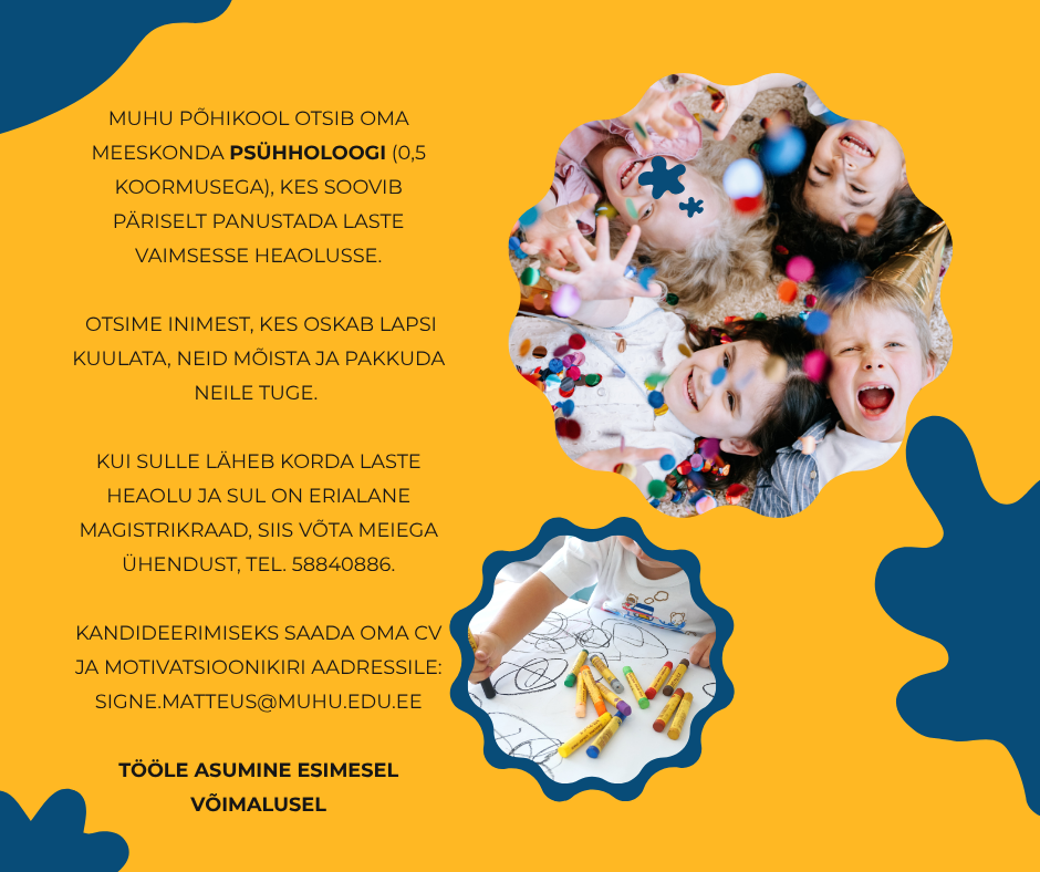 Ootame oma meeskonnaga liituma koolipsühholoogi kelle südameasjaks on laste heaolu ning vaimne tervis. Sinu peamised tööülesanded on Õpilaste nõustamine ja to.png